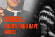 Exclusive: NHRC orders probe into two Delhi Church priests’ role in Khunti gang rape ‘cover-up’