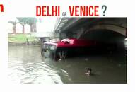 Can a couple of hours rain turn National Capital Delhi into Venice? Watch it to believe it