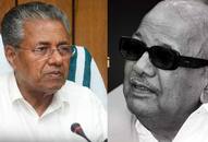 Pinarayi Vijayan: In Karunanidhi, Kerala lost a brother who laid emphasis on inter-State relations