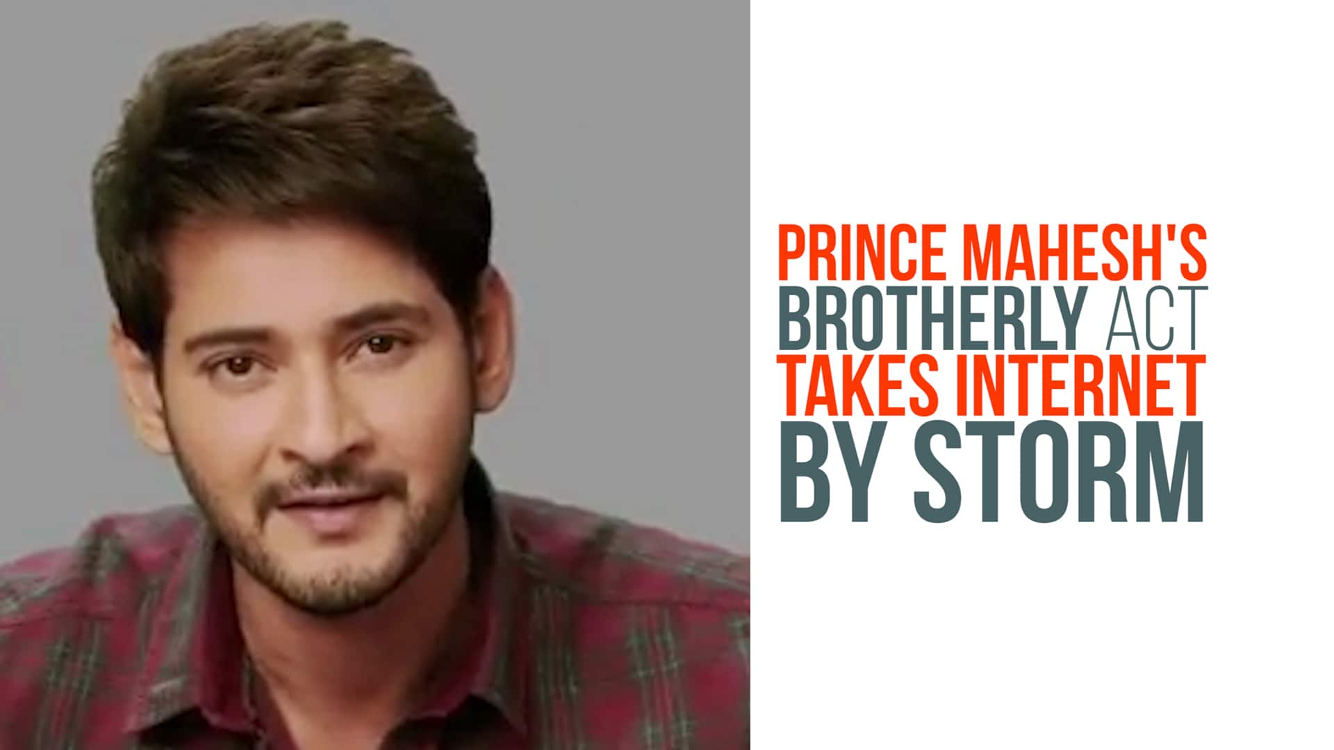 Tollywood superstar Prince Mahesh's brotherly act takes internet by storm