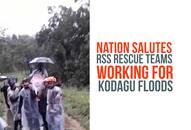 Kodagu floods Nation salutes RSS rescue teams video