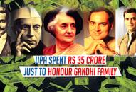 Congress dynasty Rajiv Gandhi Indira Jawaharlal Nehru Motilal UPA Rs 35 crore print ads