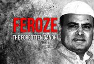 Feroze Gandhi forgotten birth anniversary Indira Gandhi Congress Kamala nehru