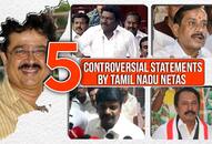 Flashback 2018 Five controversial statements Tamil Nadu netas that grabbed headlines