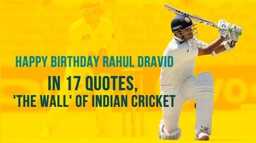 Happy Birthday Rahul Dravid: In 17 quotes, 'The Wall' of Indian cricket