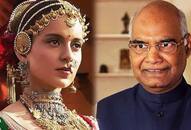 Kangana Ranaut to have special screening of Manikarnika for President Ram Nath Kovind