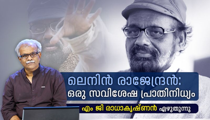 M G Radhakrishnan on Lenin Rajendran