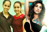 Shraddha Kapoor out, Parineeti Chopra in as Saina Nehwal