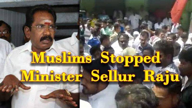 Muslims who argued with the party and blocked coalition Minister Sellur Raju Video