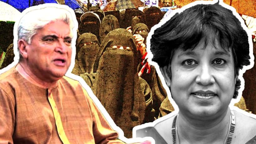 बुर्के पर बवाल: जावेद अख्तर मांगें घूंघट पर  बैन, तस्लीमा बोलीं, ‘जॉम्बी’ तो नहीं लगेंगी
