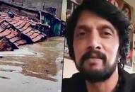 North Karnataka floods: Sandalwood star Kichcha Sudeep requests people to help victims