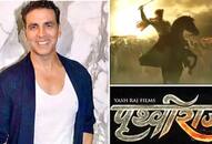 Akshay Kumar announces historical drama Prithviraj Chauhan on birthday