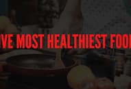 World Food Day: Top 5 Healthiest Foods On Earth