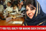 Is Mehbooba Mufti Ashamed Of Herself For Spreading Hatred