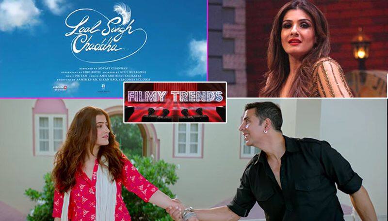 Filmy Trends: From Lal Singh Chaddha motion poster to Akshay Kumar's first music video