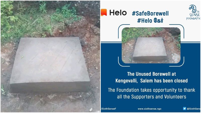 unused borewell was closed by sixth sense foundation and helo care