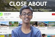 Children's Day: 15-year-old teen makes wonders with his 'Close About' YouTube Channel