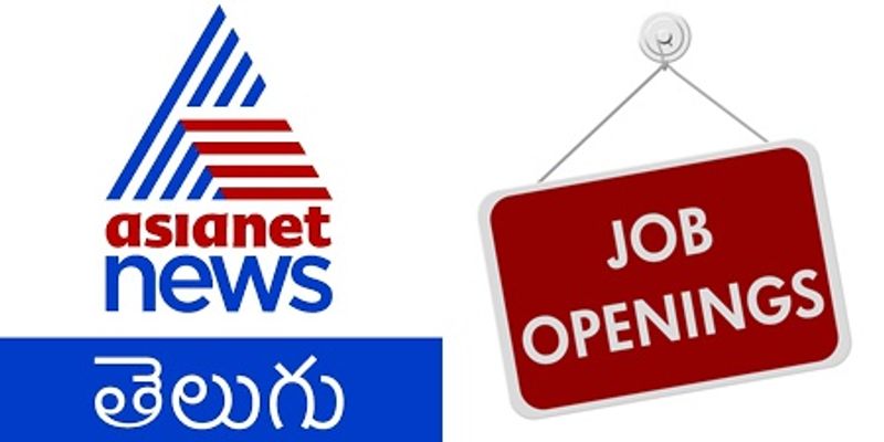 openings for content writers in asianet news telugu