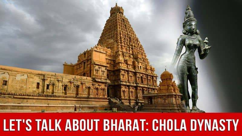 Lets Talk About Bharat Chola Dynasty