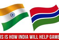 A new era of diplomacy India is helping Gambia and how