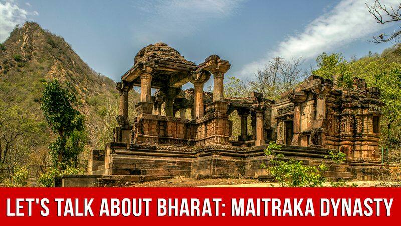 Lets Talk About Bharat Maitraka Dynasty