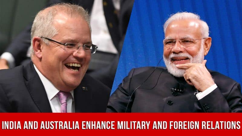 India and Australia enhance military and foreign relations