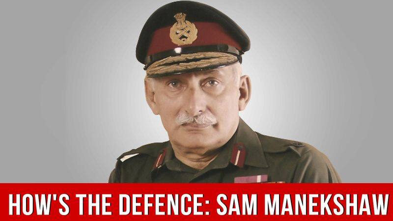 Hows The Defence Field Marshal Sam Manekshaw