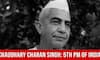 Chaudhary Charan Singh, The 5th Prime Minister of India