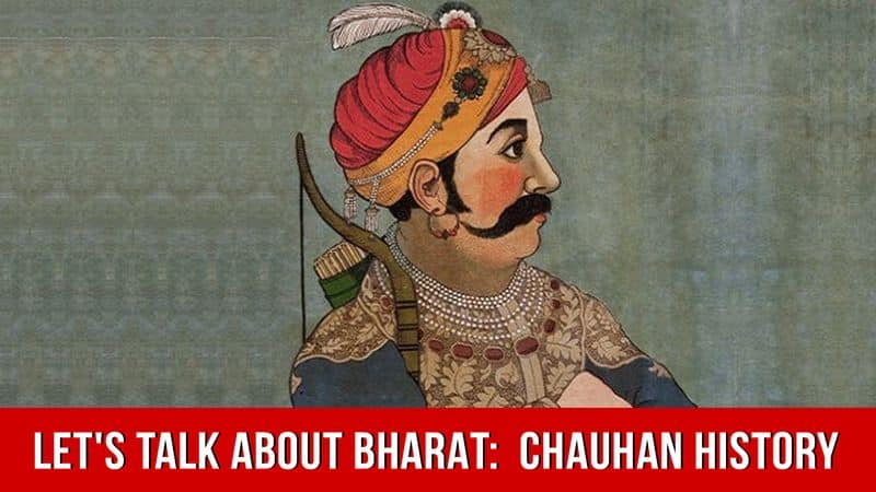 Lets Talk About Bharat Chauhan Rajput History