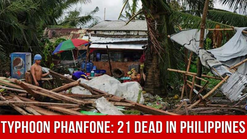 Typhoon Phanfone 21 Dead In Philippines