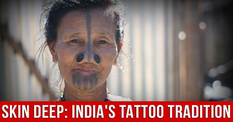 India's Tribes And Its Tradition Of Tattoos