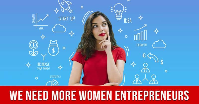 Why India Needs More Women Entrepreneurs