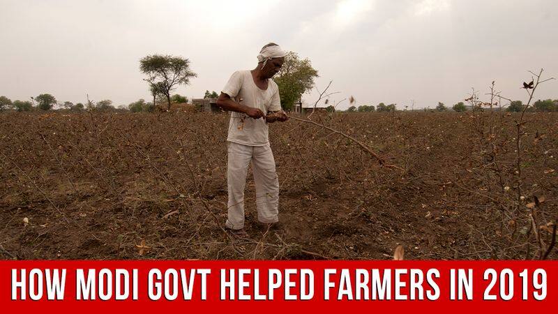 Major Highlights of Govt Schemes For Farmers During the Year 2019