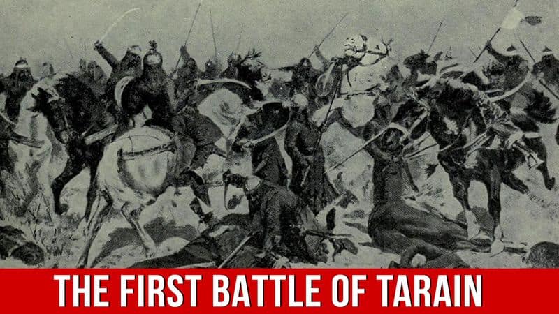 First Battle Of Tarain Prithviraj Chauhan vs Muhammad of Ghor