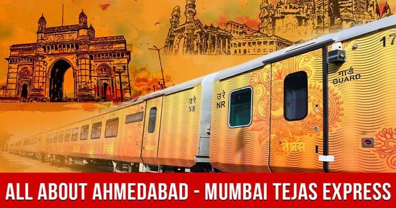 all you need to know about ahmedabad mumbai tejas express irctc