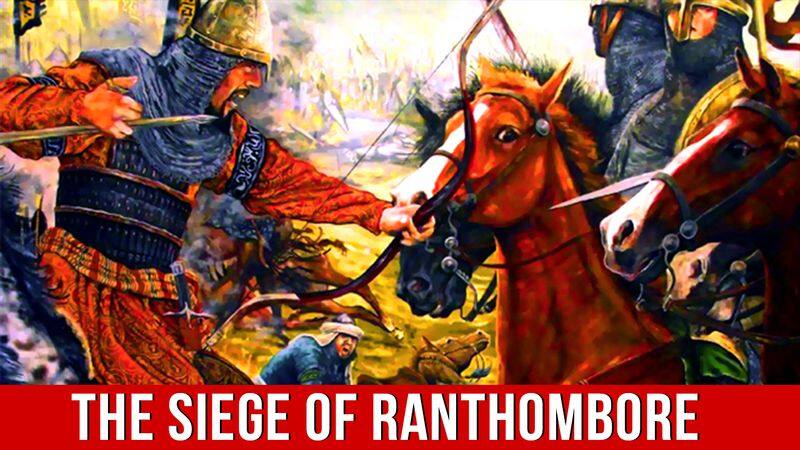 Siege of Ranthambore Alauddin Khilji vs Hammir Dev Chauhan