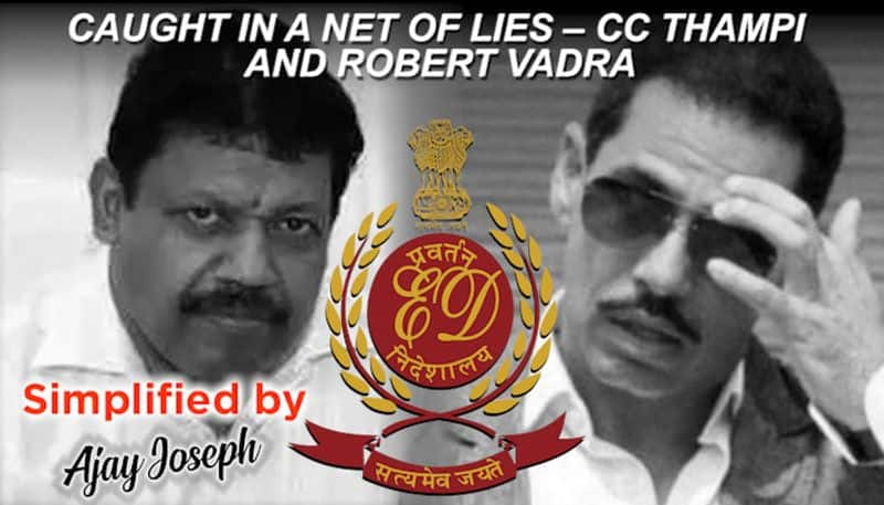 Caught in a net of lies: The case against CC Thampi and the Robert Vadra connection