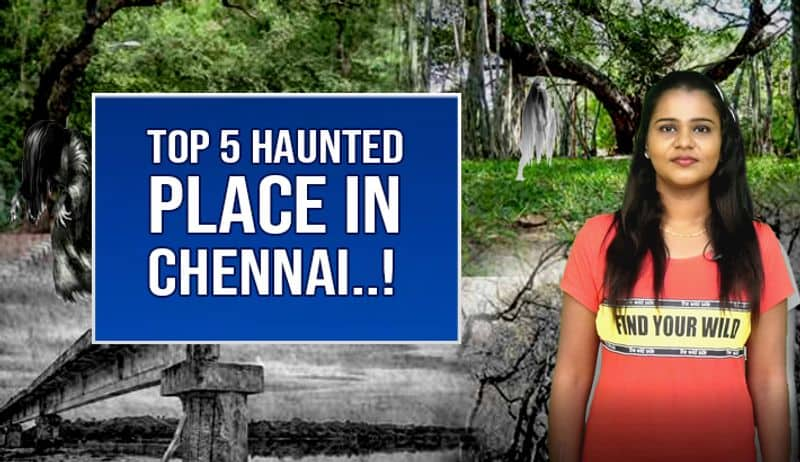 Top 5 haunted place in chennai