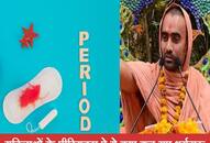 Gujarat Swami on Periods