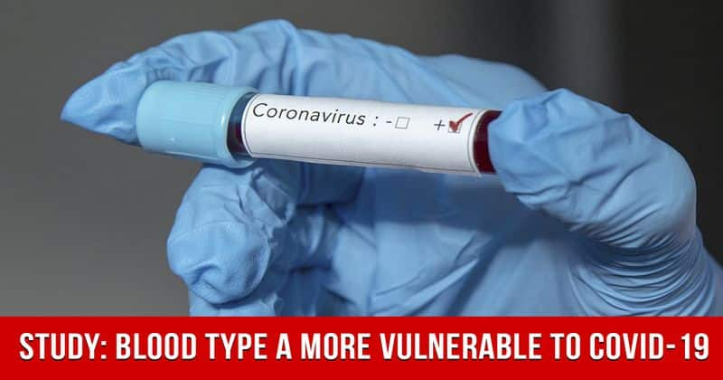 People With Type A Blood May Be More Vulnerable To Coronavirus, China Study Finds