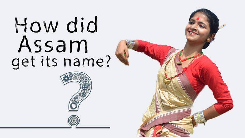 How Did Assam Get Its Name