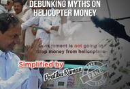 Understanding Helicopter Money in right perspective