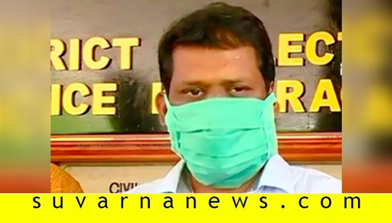 Reporter found corona positive kasaragod dc sajith babu under quarantine