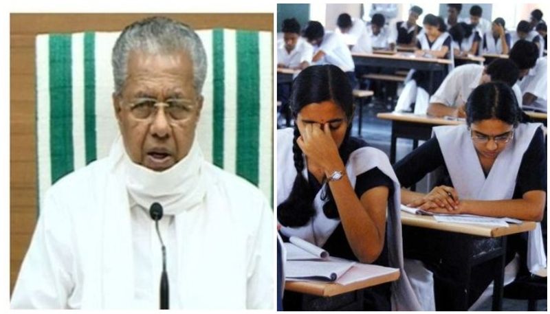 kerala cm pinarayi vijayan on sslc plus two exam date