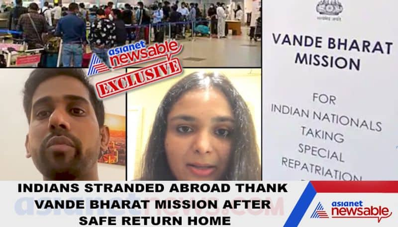 Exclusive Indians stranded abroad thank Vande Bharat Mission after safe return home