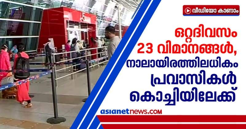 more than 4000 expatriates come to kochi by 23 flights