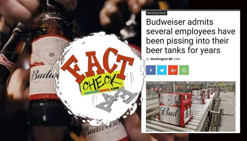 reality of claim Budweiser employees been pissing in their beer tanks