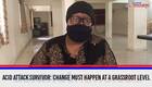 Acid attack survivor throws light on issue of women safety in India