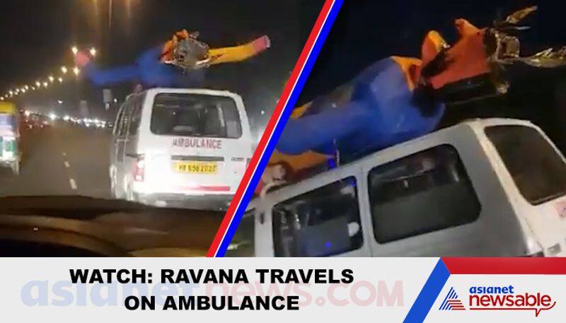 Ravana travels by ambulance to COVID hospital; video goes viral - gps