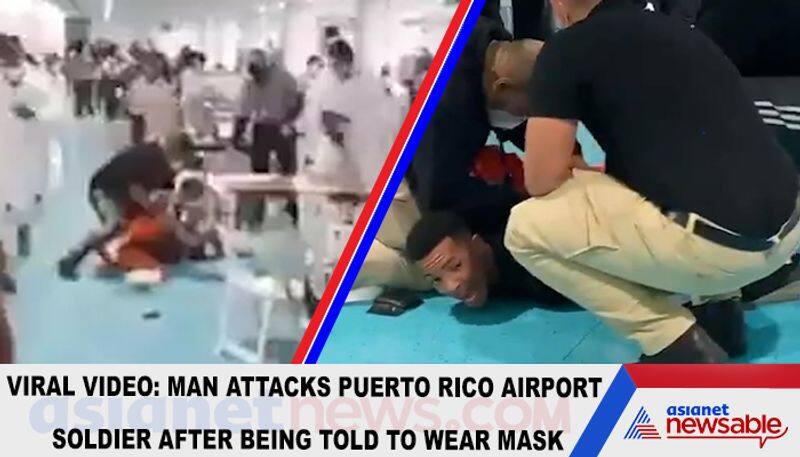 Viral video: Man attacks Puerto Rico airport soldier after being told to wear mask-tgy